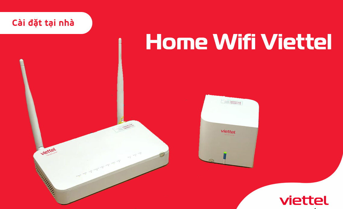 Hướng dẫn cách cài đặt Home Wifi Viettel đơn giản trong 5 phút